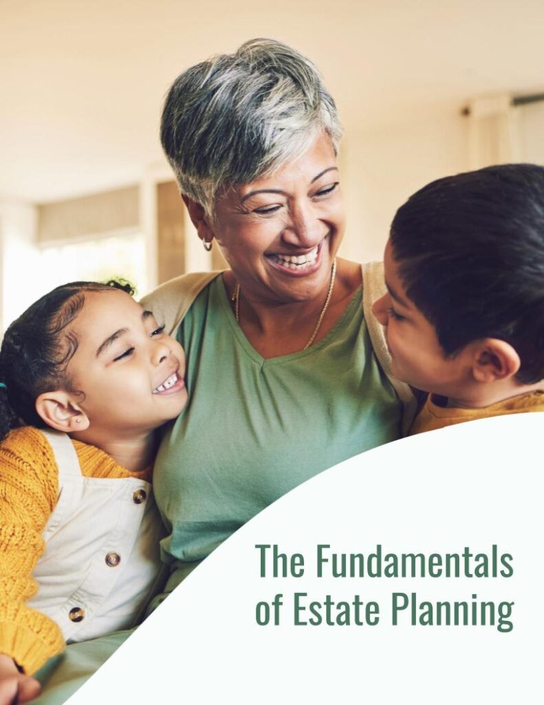 The Fundamentals of Estate Planning
