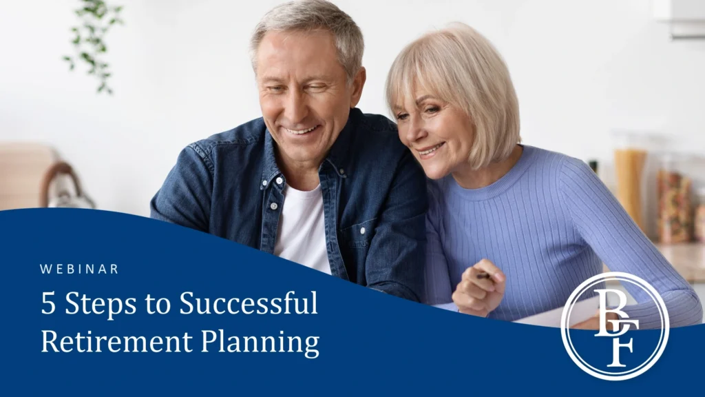 Webinar: 5 Steps to Successful Retirement Planning